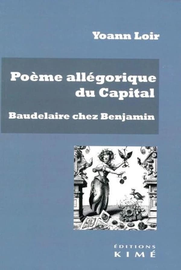 Poème allégorique du Capital : Baudelaire chez Water Benjamin