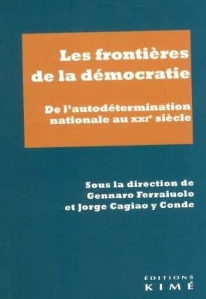 Les frontières de la démocratie : de l'autodétermination nationale au XXIe siècle