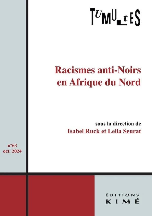 REVUE TUMULTES n.63 : Racisme anti-Noirs en Afrique du Nord