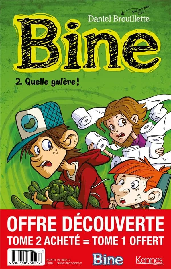 Bine T.2 ; quelle galère !
