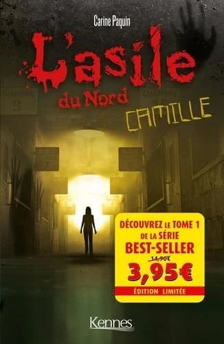 L'asile du Nord Tome 1 : Camille