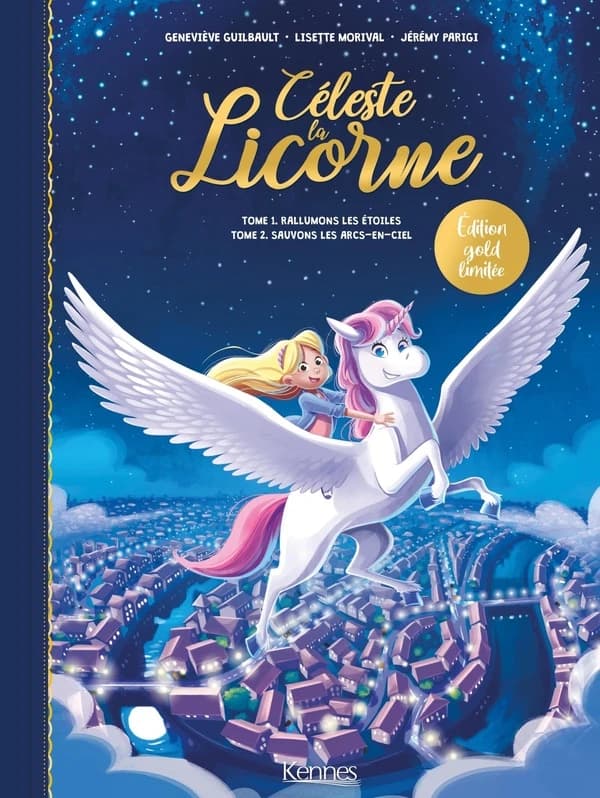 Céleste la licorne : Tome 1 et Tome 2