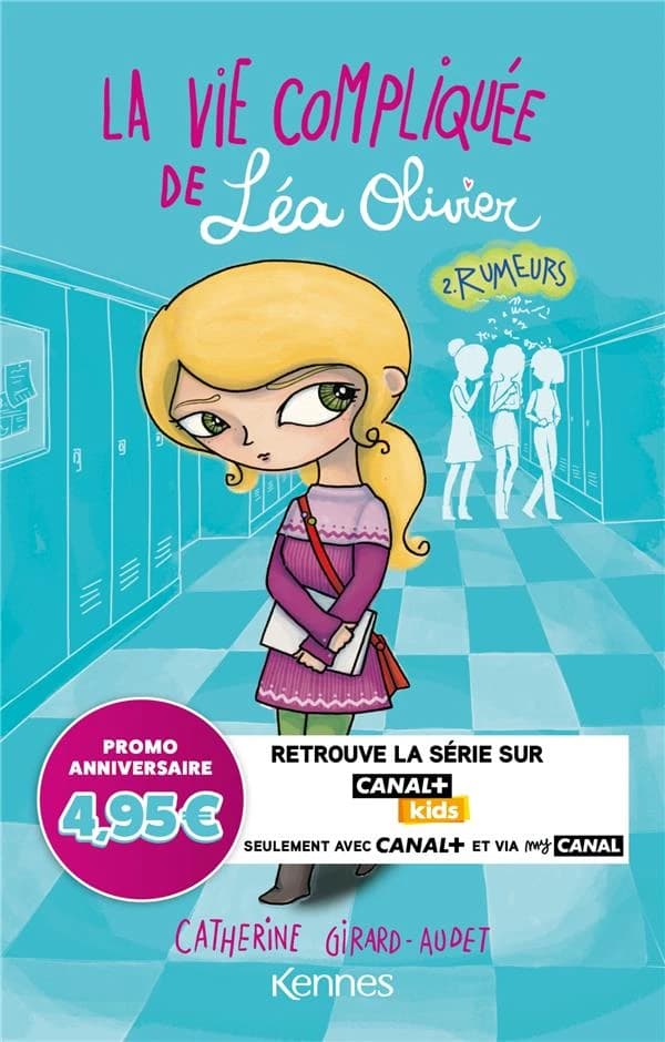 La vie compliquée de Léa Olivier Tome 2 : rumeurs