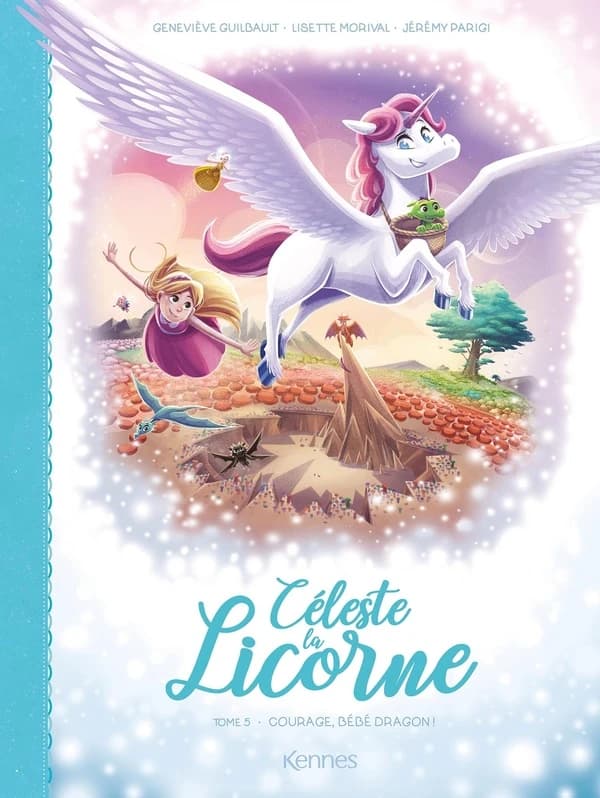 Céleste la licorne Tome 4 : Courage bébé dragon !
