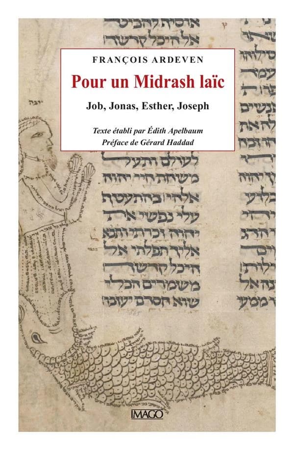 Pour un midrash laïc : Job, Jonas, Esther, Joseph