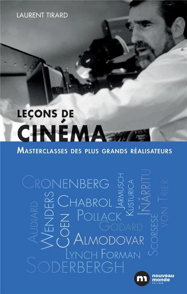 Leçons de cinéma : master class des plus grands réalisateurs