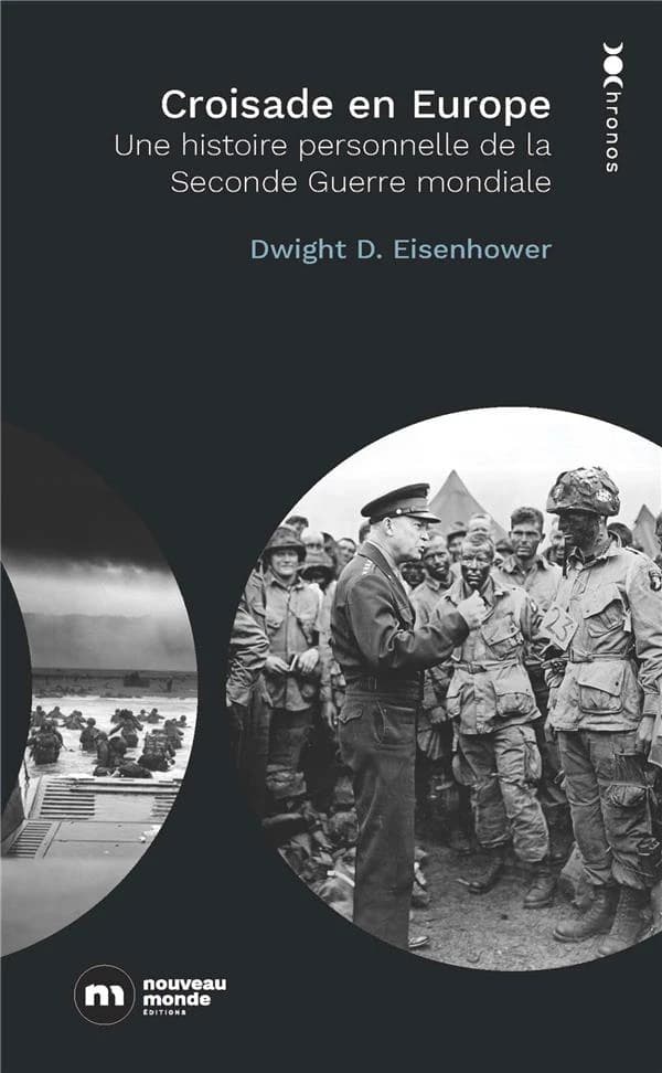 Croisade en Europe : une histoire personnelle de la Seconde guerre mondiale