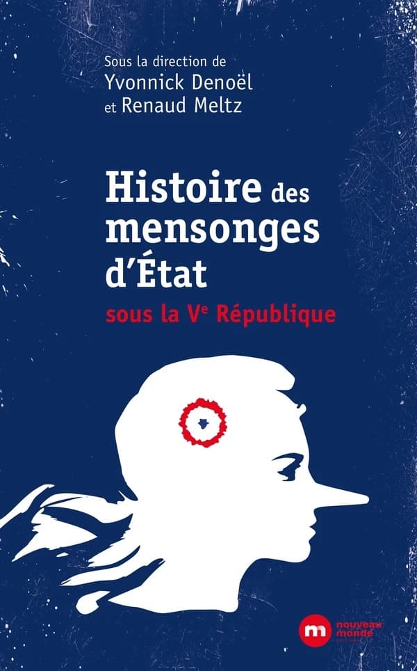 Mensonges d'État : une autre histoire de la Ve République