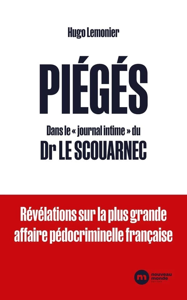 Piégés : dans le journal intime du Dr Le Scouarnec