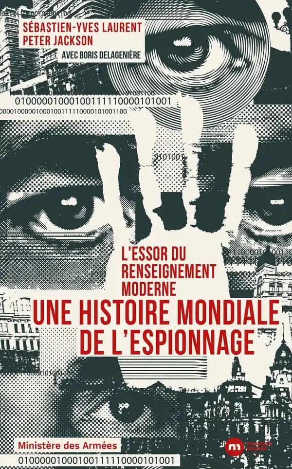 L'essor du renseignement moderne : une histoire mondiale de l'espionnage