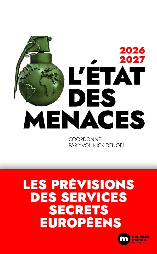 L'Etat des menaces : Ce que disent les services de renseignement européens