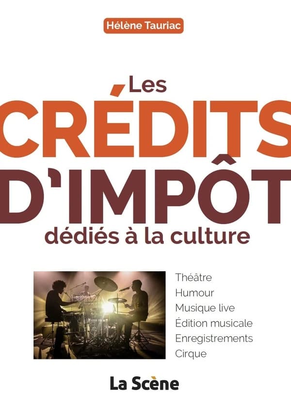 Les crédits d'impôt dédiés à la culture
