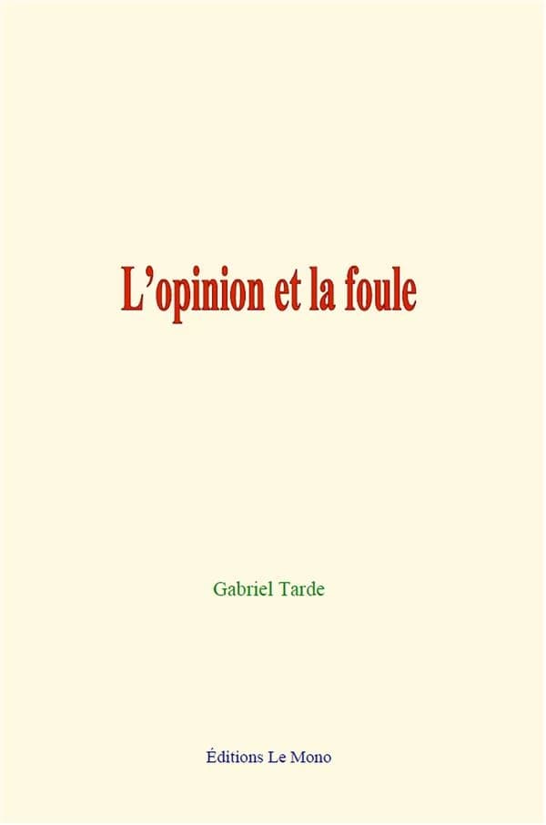L opinion et la foule