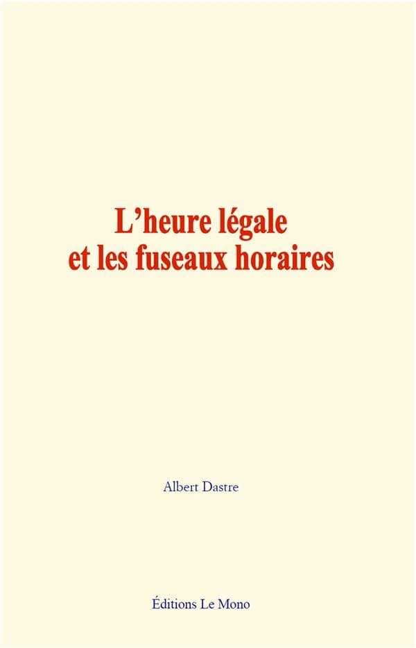 L heure legale et les fuseaux horaires