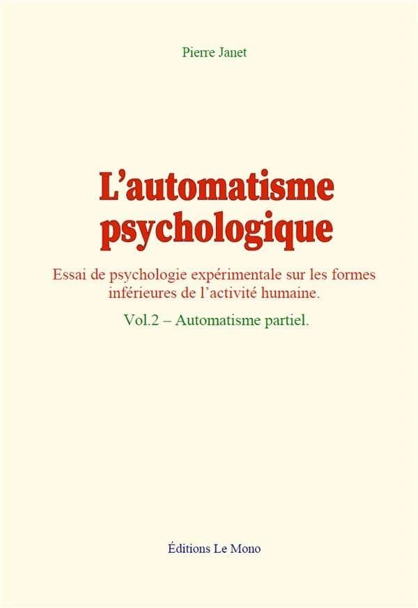 L automatisme psychologique