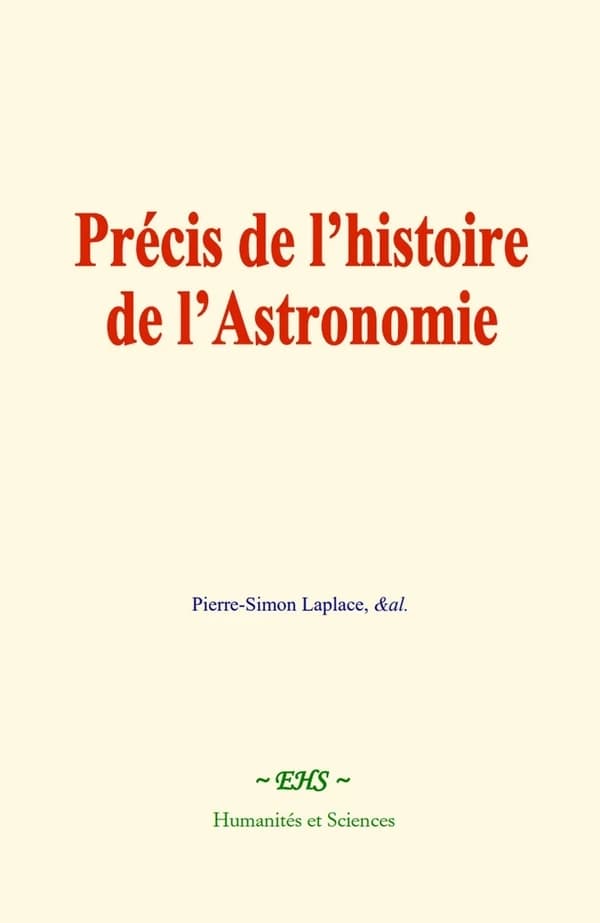 Précis de l'histoire de l'Astronomie