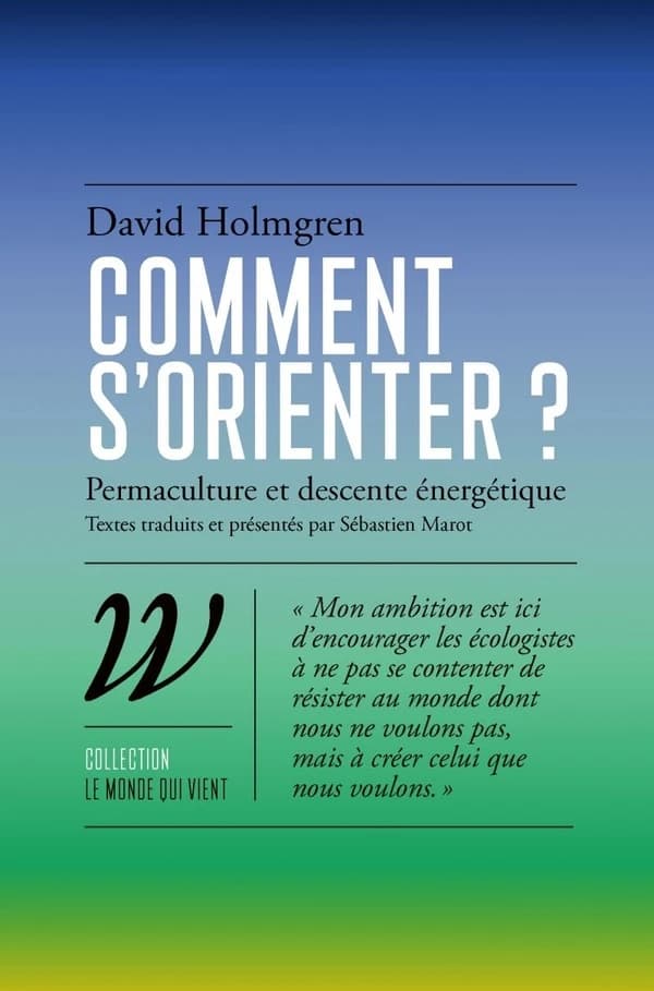 Comment s'orienter ? : permaculture et descente énergétique
