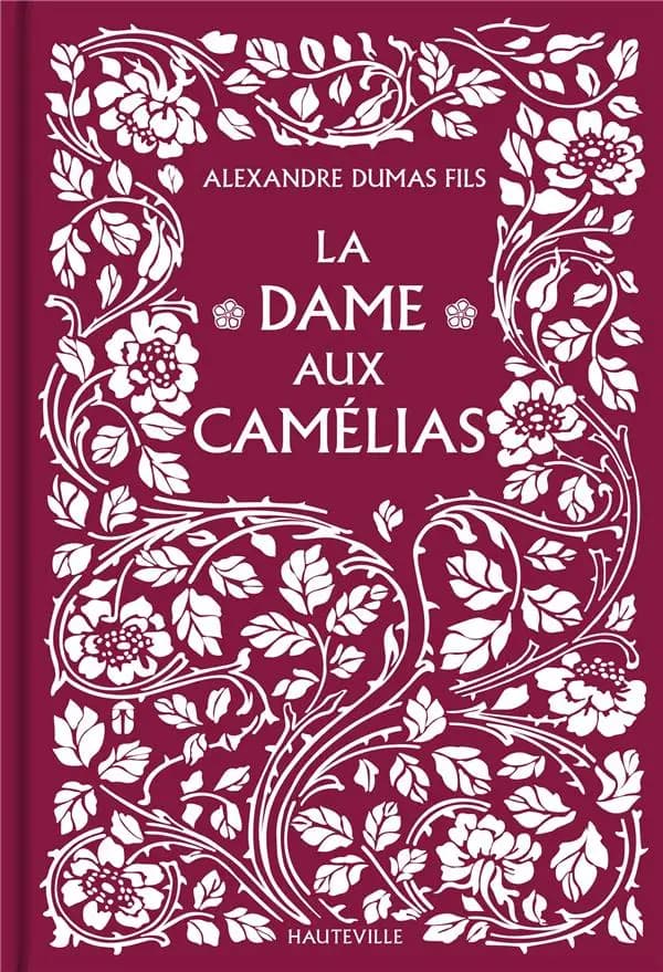 La dame aux camélias (Éd. collector) Alexandre Dumas fils