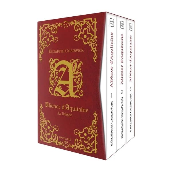 Aliénor d'Aquitaine : la trilogie