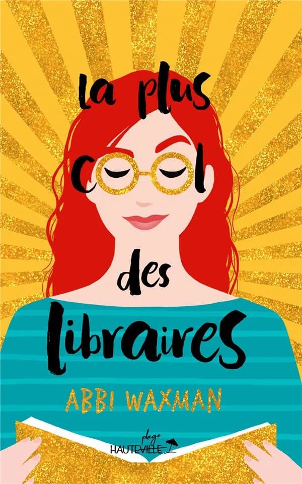 La plus cool des libraires (Éd. collector) Abbi Waxman ; traduit de l'anglais (Grande-Bretagne) par Claire Allouch