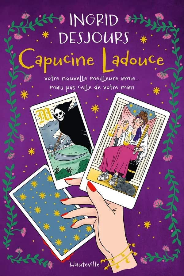 Capucine Ladouce : votre nouvelle meilleure amie, mais pas celle de votre mari