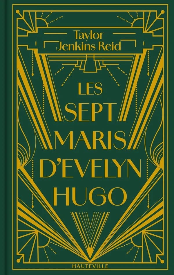 Les sept maris d'Evelyn Hugo (Éd. collector) Taylor Jenkins Reid ; traduit de l'anglais (États-Unis) par Nathalie Guillaume