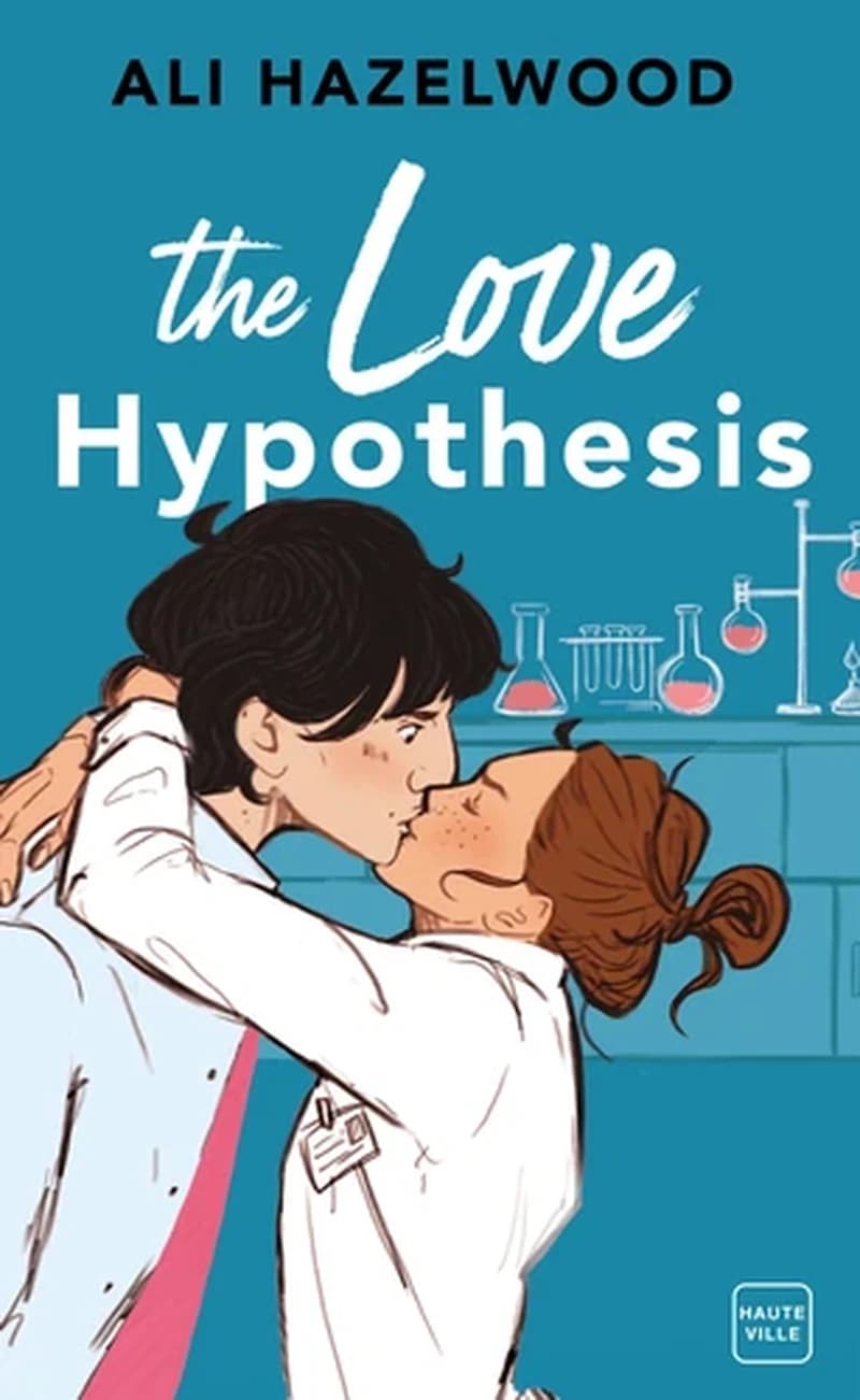 The love hypothesis (Éd. [augmentée]) Ali Hazelwood ; traduit de l'anglais (États-Unis) par Pauline Buscail