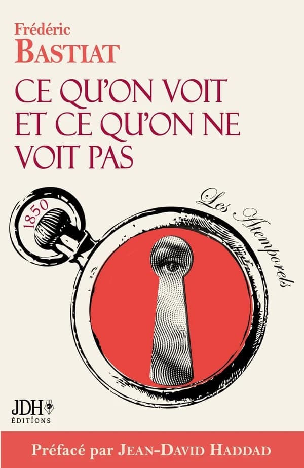 Ce qu'on voit et ce qu'on ne voit pas : 1850