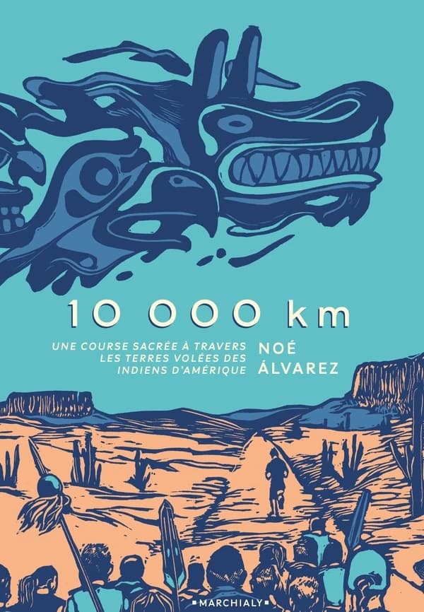 10000 km : une course sacrée à travers les terres volées des Indiens d'Amérique