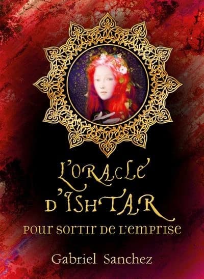 L'oracle d'Ishtar pour sortir de  l'emprise ; coffret