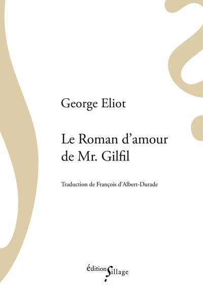 Le roman d amour de Mr. Gilfil