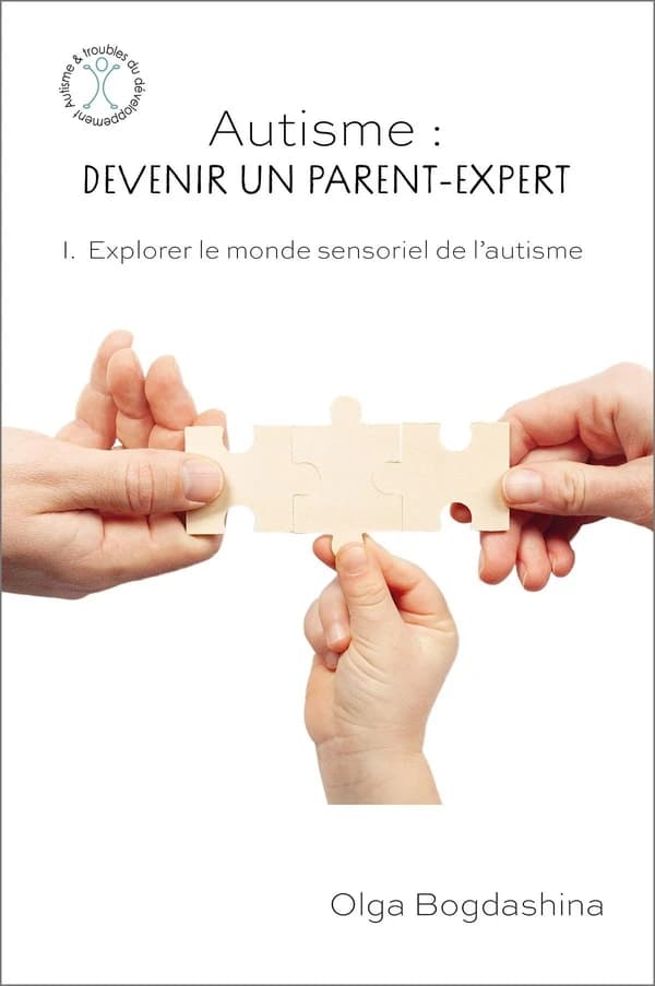 Explorer le monde sensoriel de l'autisme