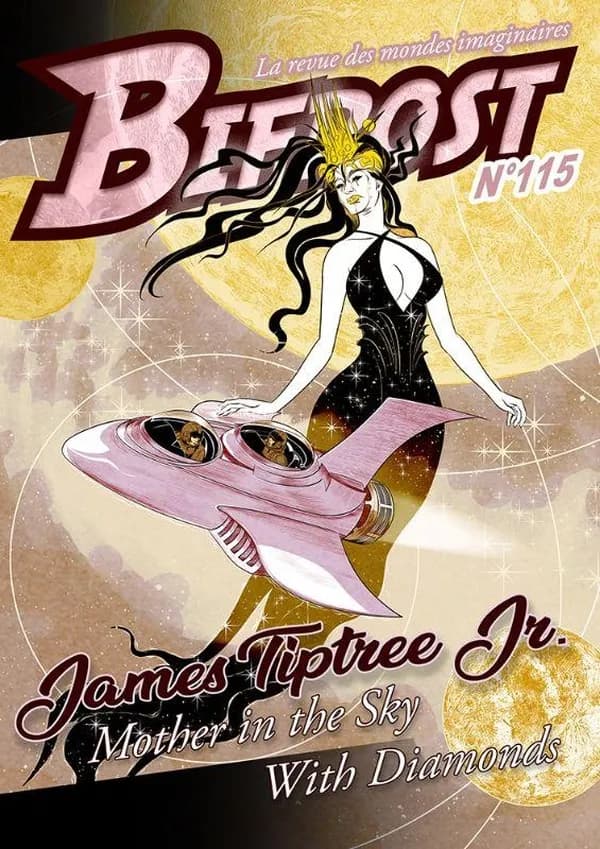 Bifrost n° 115 : James Tiptree Jr. Mother in the Sky with Diamonds