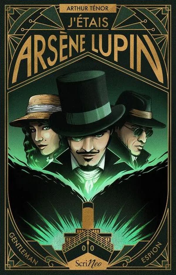 J'étais Arsène Lupin