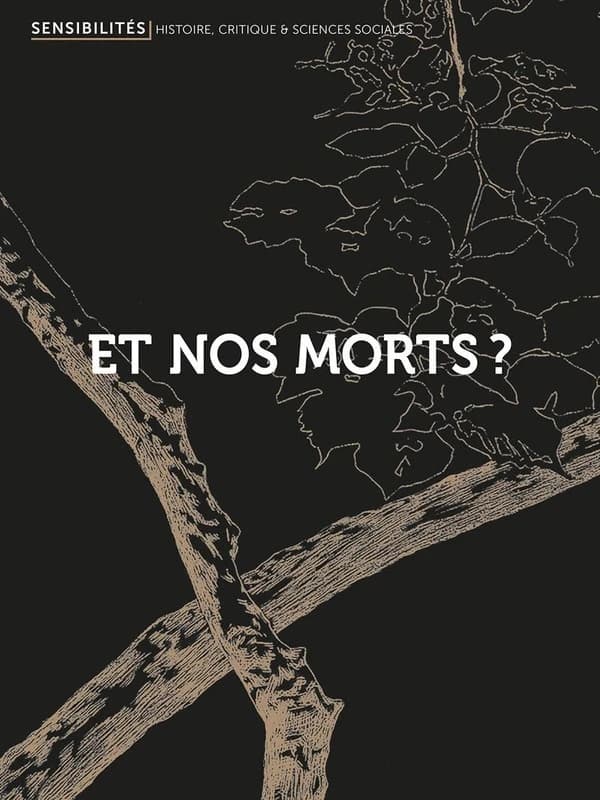Sensibilités n.8 : et nos morts ?