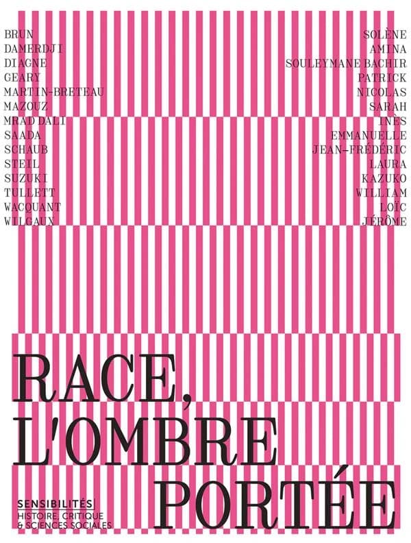 Sensibilités : Race, l'ombre portée