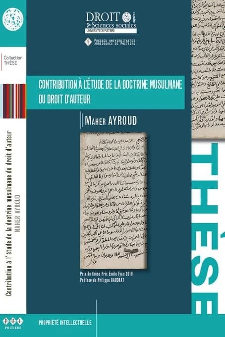 Contribution à l'étude de la doctrine musulmane du droit d'auteur