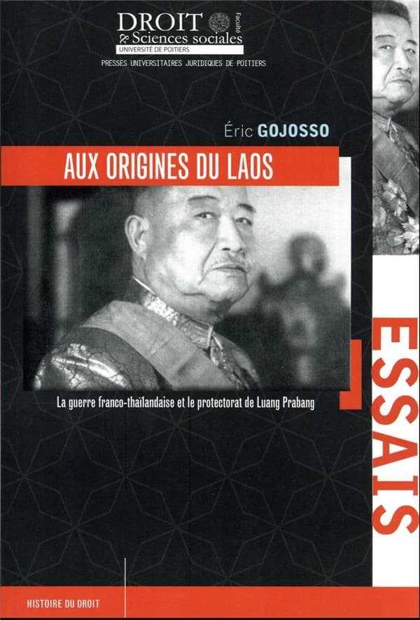Aux origines du Laos : la guerre franco-thaïlandaise et le protectorat de Luang Prabang