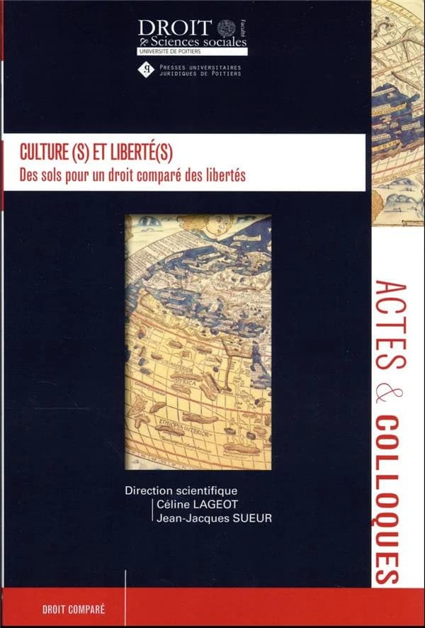 Culture(s) et liberté(s) : des sols pour un droit comparé des libertés