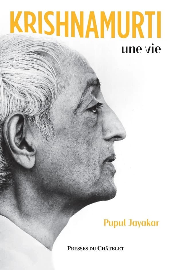 Krishnamurti : une vie