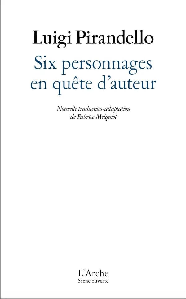 Six personnages en quête d'auteur