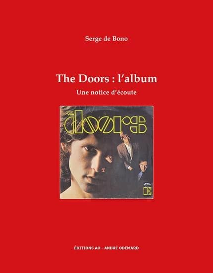 "The Doors" : l'album : une notice d'écoute