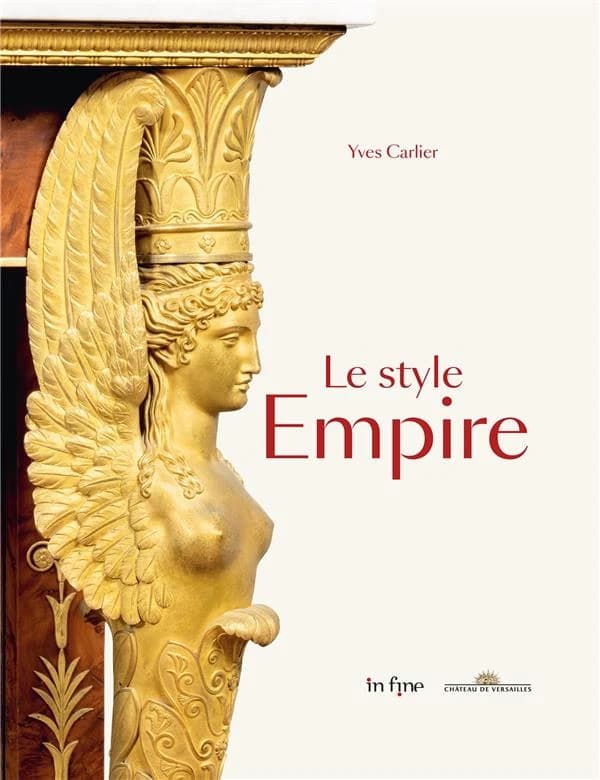 Le style Empire : les styles Directoire, Consulat et Empire