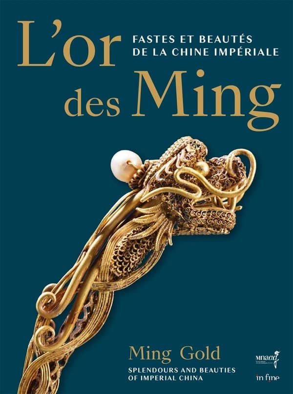 L'or des Ming : fastes et beautés de la Chine impériale, XIVe-XVIIe siècle : [exposition, Paris, Musée national des arts asiatiques-Guimet, 18 septembre 2024-13 janvier 2025]