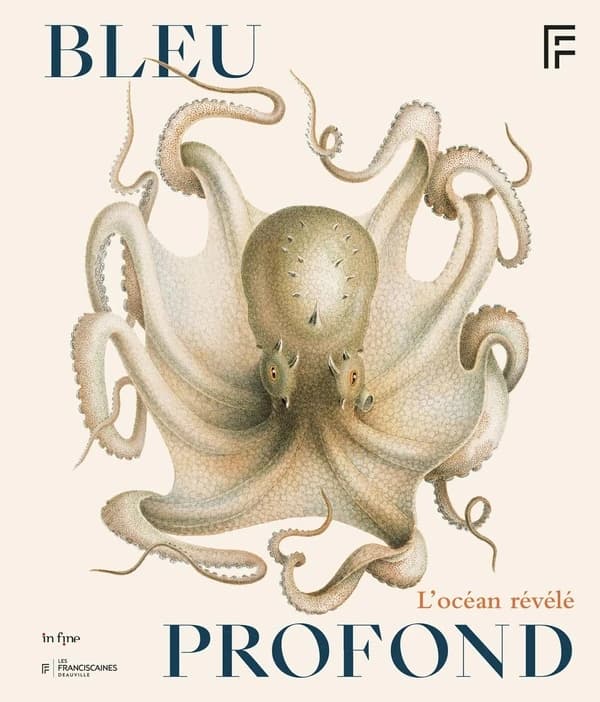 Bleu profond : l'océan révélé : [exposition, Deauville, les Franciscaines-Deauville, 28 juin-21 septembre 2025]