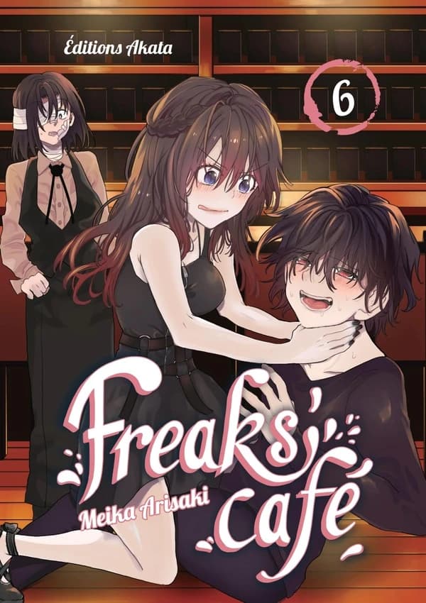 Freaks' café. 6