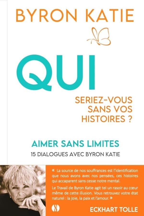 Aimer sans limites : qui seriez-vous sans vos histoires?