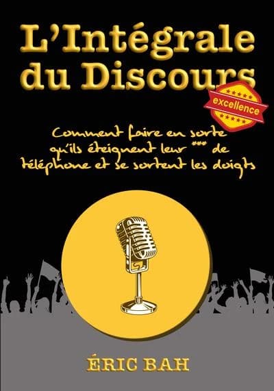 L'intégrale du discours : comment faire en sorte qu'ils éteignent leur *** de téléphone et se sortent les doigts