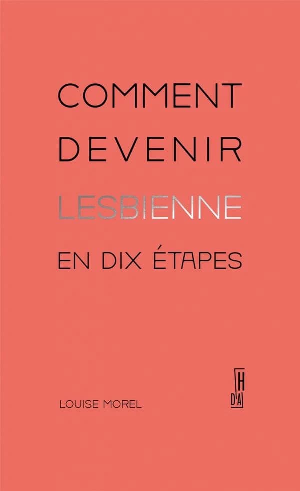 Comment devenir lesbienne en dix étapes