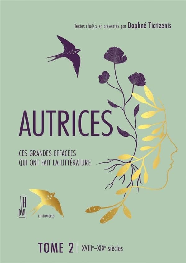 Autrices Tome 2 : ces grandes effacées qui ont fait la littérature